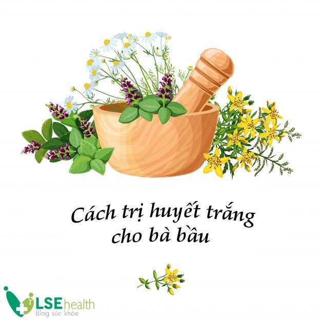 cách trị huyết trắng cho bà bầu